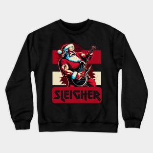 Sleigher, Hail Santa Crewneck Sweatshirt